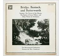 Bournemouth Sinfonietta, Norman Del Mar - Bridge, Bantock, Butterworth: Summer, The Pierrot Of The Minute, The Banks Of Green Willow, and Other Works For Orchestra [LP]