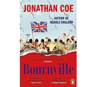 Bournville: A moving, brutally funny portrait of Britain told through four generations of one family by the award-winning author of Middle England