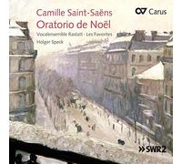 Bourve, Antonia Czinczel, Sabine Giefer, Romano Hamann, Jens Les Favorites Schneider, Alexander Speck, Holger Ullman, Marcus Vocalensemble Rastatt - Saint-Saens: Oratorio De Navidad / Speck
