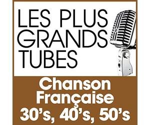 Bourvil - Les Plus Grands Tubes Chanson Française Années 30'S 40'S 50'S