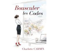 Bousculer les Codes: Ambitieuse et mère-veilleuse, comment se réinventer sans s'oublier ? (Les Nouvelles Amazones)