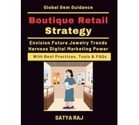 Boutique Retail Strategy: Photography for Jewelry | Marketing Luxury Designs | Innovation Jewelry Trends | AI in Jewelry Industry | Luxury Jewelry Consumer Behavior | Sustainable Jewelry Business Suit