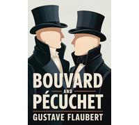 Bouvard and Pécuchet: A New Translation
