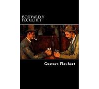 Bouvard y Pecuchet (Spanish Edition)