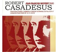 Bouvery, Jean-Francois - Robert Casadesus: Variations, 47 Sonates pour Piano OP. 14, 31, 44, 56 [Import]