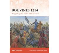 Bouvines 1214 – Philippe Augustus y la batalla por Francia – 422 (Campaña)