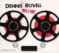 Bovell, Dennis - Mek It Run