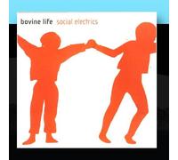 Bovine Life - Social Electrics