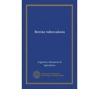 Bovine tuberculosis