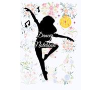 Bow & Ballet: Dancer Notebook: A Beautiful Notebook for Ballet Lovers, Dance Teachers, and Ballerinas