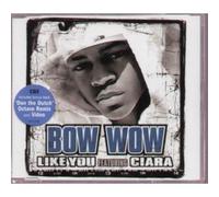 Bow Wow Feat.Ciara - Like You