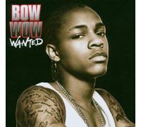 Bow Wow - Wanted