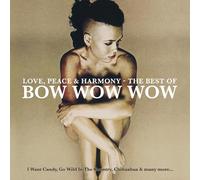 Bow Wow Wow - Love, Peace & Harmony - The Best Of Bow Wow Wow [Vinilo]