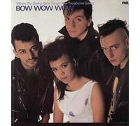 Bow Wow Wow - When The Going Gets Tough, The Tough Get Going - RCA - PL 25458