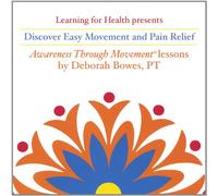 Bowes, Deborah - Discover Easy Movement & Pain Relief