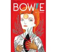 Bowie. Una biografía: Una biografía (Lumen Gráfica)
