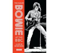 Bowie at the BBC: A life in interviews
