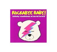 Bowie, David.=trib= - Rockabye Baby: Lullabye Renditions of David Bowie