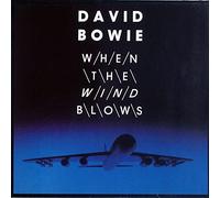BOWIE, David - When the wind blows / 608613-213