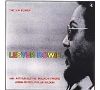 Bowie,Lester^Bowie, Lester - The Fifth Power