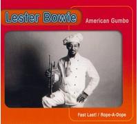 Bowie, Lester - First Last/Rope-a-Dope