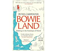 BOWIELAND: Walking In The Footsteps Of David