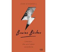 Bowies Bücher: Literatur, die sein Leben veränderte