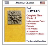 Bowles:Complete Piano Works [The Invencia Piano Duo] [NAXOS: 8559786] by The Invencia Piano Duo