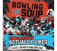 Bowling for Soup - Songs People Actually Liked - Volume 2 - The Next 6 Years (2004-2009) [Vinilo]