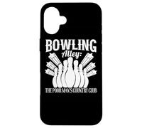 Bowling Funny - Bolera The Poor Mans Country Club Carcasa para iPhone 16 Plus