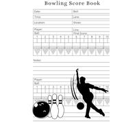 Bowling Score Book: Bowling Scorebook: Record Sheets for Tracking Leagues, Game Statistics, and Scoring