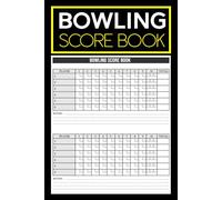 Bowling Score Book: Track Scores and Game Stats | Practice & Performance Tracker for Competitive Bowlers, Coaches, and Family Fun | 6” x 9” Size, 120 Pages