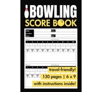 Bowling Score Book: Travel Friendly Bowling Score Book | Perfect for Family Game Nights for Bowlers| Keep Track 100+ Games!
