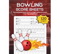Bowling Score Sheets: Track Your Bowling Games, Scores, and Stats | Perfect for Practice, League Play, and Family Fun