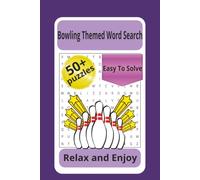 Bowling Themed Word Search: Fun and relaxing word search about bowling. perfect for relaxing at the house, car rides and whenever you have a few moments.