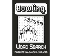 Bowling word search: 55 Puzzles for Adults, Seniors, Teens & Kids