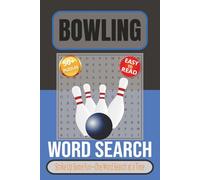 Bowling Word Search Book: Word Searches with Easy to Read Print about Bowling, Bowling balls, Bowling History and More | 6x9 inches, 110 pages | 50+ ... Gift for Vacations, Holidays and Free Times