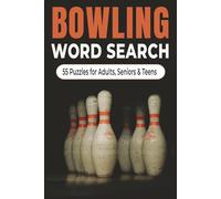 Bowling Word Search Puzzle Book: Easy-to-Read Word Searches Featuring Sports, Bowling gifts, Strikes and More (6×9 inches, 110 pages | 50+ Puzzles | Great Gift for Vacations, Holidays & Relaxation)