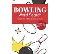 Bowling Word Search Puzzle Book: Word Searches with Easy to Read Print about Bowling, Bowling Alleys, Tenpin and More | 6x9 inches, 110 pages | 50+ ... … Gift for Vacations, Holidays and Free Times