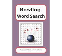 Bowling Word Search Puzzle Book: Word searches with easy to read print about Bowling lovers of all Ages, Fun Bowling- Themed word searches and puzzles ... 50+ Bowling word searches for Adult and teens