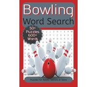 Bowling Word Search: Word Searches about Bowling, Bowlers, Tournaments and More. | 6x9 inch, 110 pages | Puzzles For Adults Seniors And Teens.