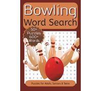Bowling Word Search: Word Searches about Bowling, Bowling Terms, Tournaments and More. | 6x9 inch, 110 Pages | Puzzles For Adults, Seniors, And Teens
