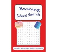 Bowling Word Search: Word Searches with Easy to Read Print about Bowling, Strikes and a Perfect Game I 6x9 inches, 110 pages I 50+ Puzzles - Gifts for Relaxation, Fun and Excitement