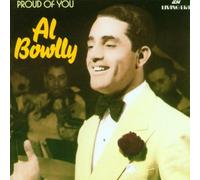Al Bowlly - Proud Of You