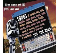 Bowman, Blaine / His Good Time Band - Songs For The Road