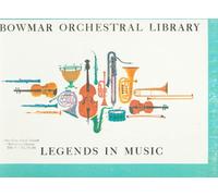 Bowmar Orchestral Library - Legends in Music