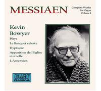 Bowyer, Kevin - The Complete Works For Organ Volume 1