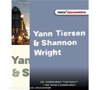 Box Indie'Spensables - Shannon Wright : Flightsafety / Yann Tiersen & Shannon Wright