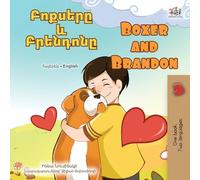 Boxer and Brandon (Armenian English Bilingual Children’s Book) (Armenian English Bilingual Collection)