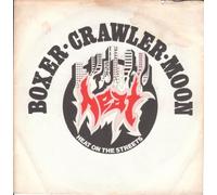 BOXER / CRAWLER / MOON - BOXER / CRAWLER / MOON - HEAT ON THE STREETS 7in (30303)
